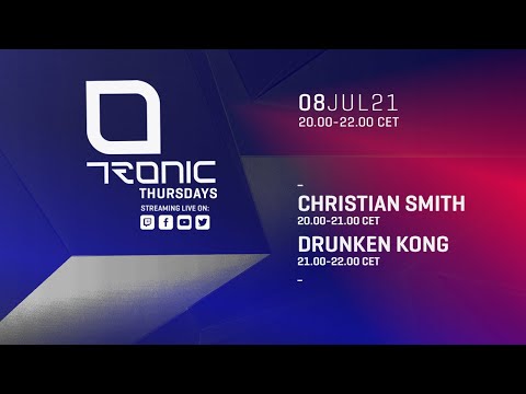 TRONIC THURSDAYS 08-07-2021 CHRISTIAN SMITH