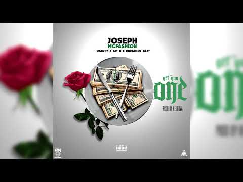 Joseph McFashion Feat. OGBvby, Tay B, & DoughBoy Clay - Get You One (Official Audio)