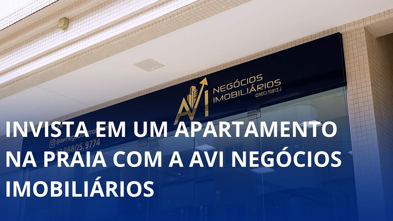 Invista em um apartamento na praia com a Avi Negócios Imobiliários