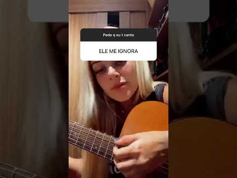 Ele Me Ignora - Lais Bianchessi
