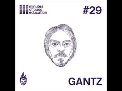 30 Minutes of Bass Education #29 - Gantz