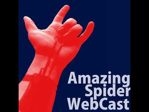 Amazing Spider Web Cast Issue 034