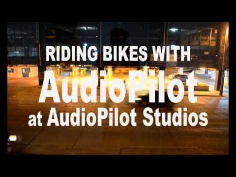 Riding Bikes with Audiopilot @ Audiopilot Studios