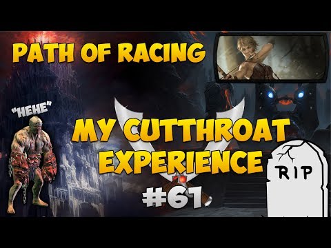 Path Of Racing: My Cutthroat Experience... [61st]