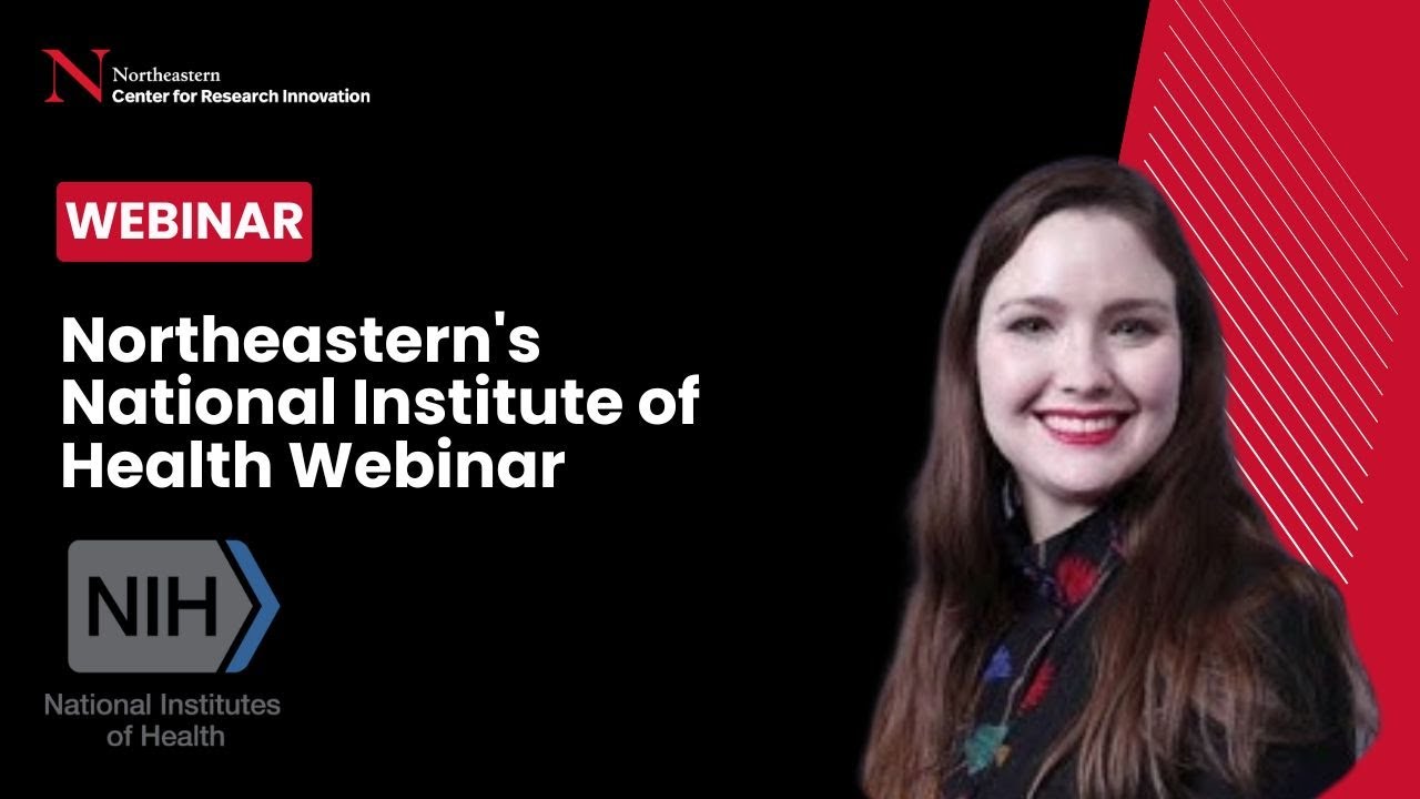 Northeastern's National Institute of Health Webinar