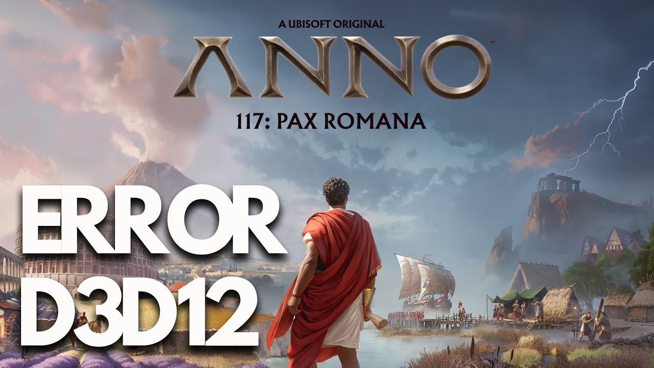 Anno 117 Pax Romana GPU Error D3D12 - Solucion