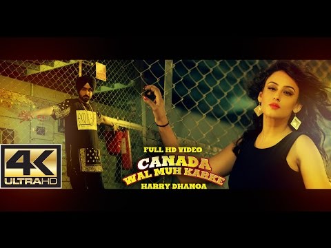 Canada Wal Muh Karke | Harry Dhanoa | Latest Punjabi Song