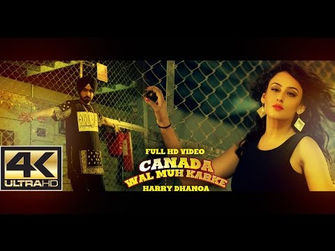 Canada Wal Muh Karke | Harry Dhanoa | Latest Punjabi Song | Mp4 Music