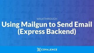 Walkthrough: Sending Mail with Mailgun (Backend with Express)