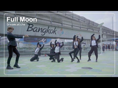 [KPOP IN PUBLIC] Dreamcatcher(드림캐쳐) 'Full Moon' | Dance Cover by Diviners (Thailand)