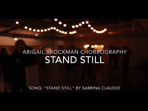 Sabrina Claudio - "Stand Still" | Abigail Brockman Choreography