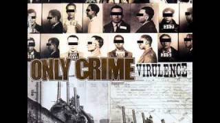 Only Crime -  Take Me