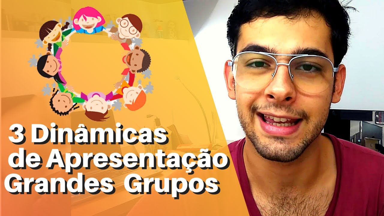 3 Dinâmicas de Apresentação Divertidas para Grandes Grupos [~PRESENCIAL~]
