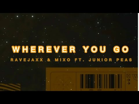 RAVEJAXX & MIXO- WHEREVER YOU GO (FT.JUNIOR PAES) ON @HarmorRecords | FESTIVAL PROGRESSIVE HOUSE