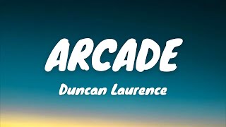 Duncan Laurence - Arcade (Lyrics) ft. FLETCHER