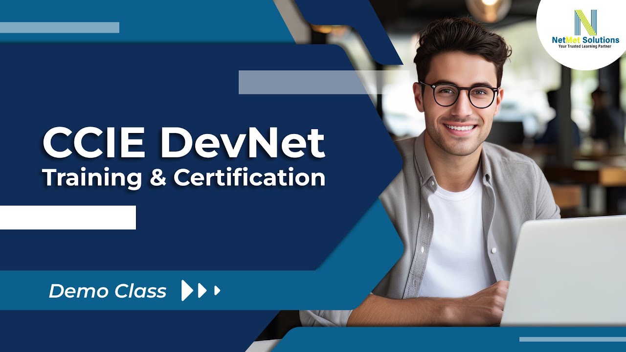 CCIE DevNet Demo Class - CCIE DevNet Training | NetMet Solutions