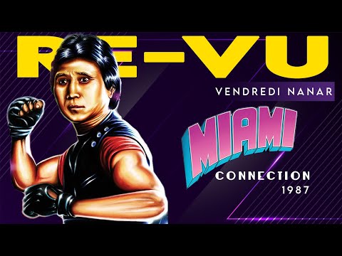 Miami Connection: Ninja, Rock & Taekwondo