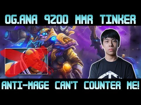 ANTI-MAGE CAN'T COUNTER ME! OG.Ana 9200 MMR plays Tinker - Dota 2