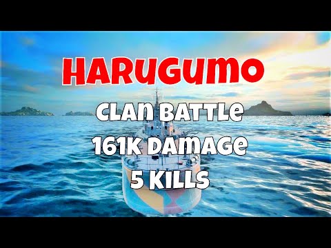 Harugumo T10 IJN DD | Clan Battle, 161k Damage, 5 Kills | World of Warships