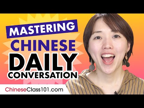 Mastering Daily Chinese Conversations - Speaking like a Native