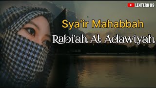 Download lagu Sya ir Mahabbah Rabi ah Al Adawiyah... mp3