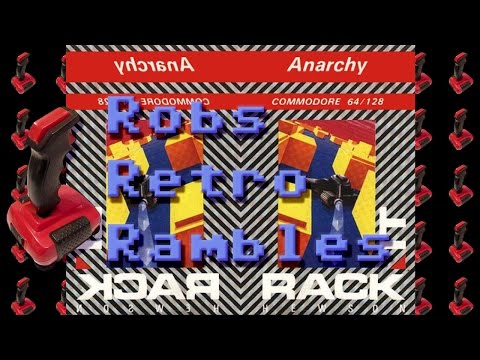 Rob's Retro Rambles - Anarchy (C64)