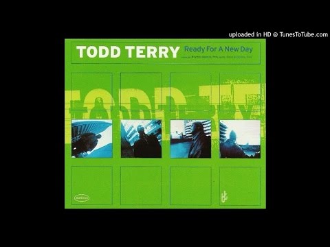 Todd Terry featuring Martha Wash - Ready For A New Day (Original Mix)