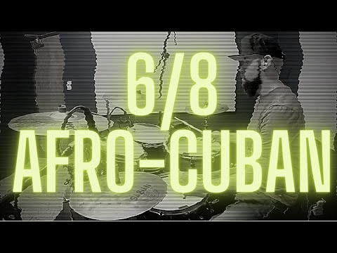 How To Play 6/8 Afro-Cuban | Drum Lesson