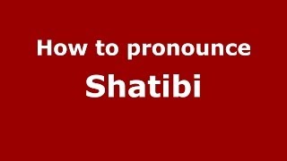 How to pronounce Shatibi