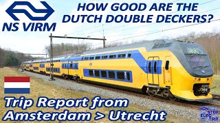 NS VIRM INTERCITY DOUBLE DECKER REVIEW / AMSTERDAM TO UTRECHT / DUTCH TRAIN TRIP REPORT