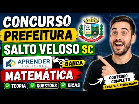 Concurso Prefeitura de Salto Veloso SC: Gabarite a Matemática da Banca Aprender 