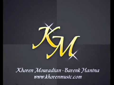 Khoren Mouradian - Barenk Hanina