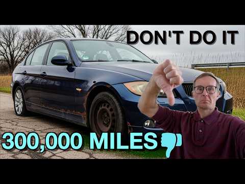 You don't want to own your car for 300k miles