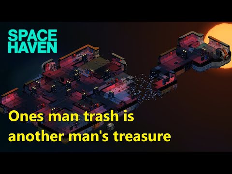 Space Haven ep3 - Salvage Operations