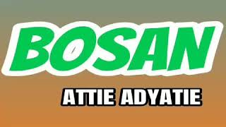 Download lagu Bosan - ATTIE ADYATIE ( lagu disco dangdut jadul ) mp3 Download lagu Bosan - ATTIE ADYATIE ( lagu disco dangdut jadul ) mp3