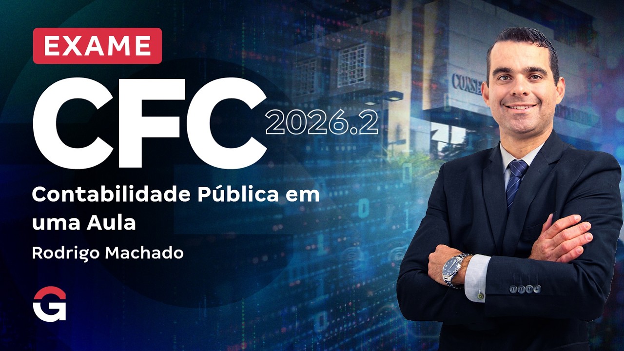 Exame CFC 2026.1 | Contabilidade Pública em uma Aula