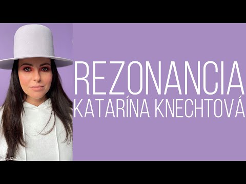 Rezonancia - Katarína Knechtová /Text/