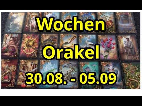 Sei geduldig, dann kommt die Klärung❣😎🤗Wochen Orakel 30.08. - 05.09.
