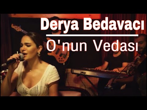 Derya Bedavacı - O'nun Vedası (Yaşar - Cover)