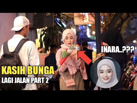 INARA?? GIVING BEAUTIFUL FLOWERS WHILE WALKING MAKES YOU EMOTIONAL PART 2