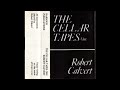 Robert Calvert - All the Machines Are Quiet