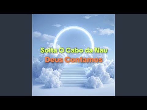Solta O Cabo da Nau