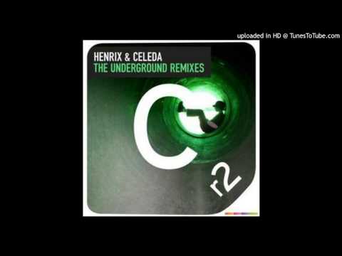 Henrix & Celeda - The Underground (David Tort & Digital Lab Remix)