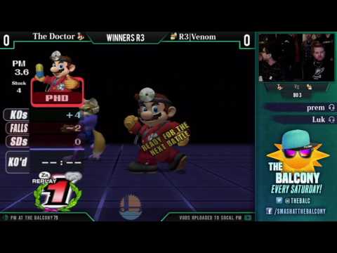 PM @ the Balcony 79 - Winners R3 ft. The Doctor (Mario) VS R3|Venom (Fox)