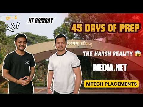 Ep-2 of IITB Placements | Cracked Media.net in Just 45 Days! 😱| The Harsh Reality