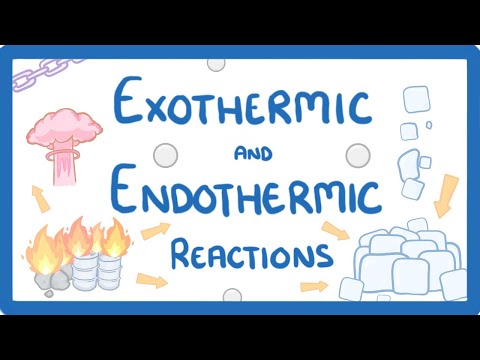 GCSE Chemistry - Exothermic and Endothermic Reactions #43