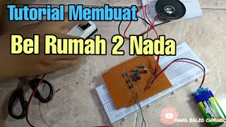 Download lagu Tutorial Membuat Bel Rumah 2 Nada mp3