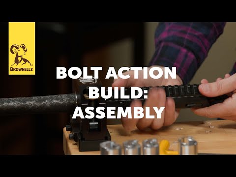 Bolt Action Build: Part 2 - Assembly
