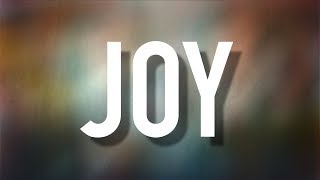 Joy - [Lyric Video] for KING &amp; COUNTRY