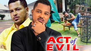 Evil Act Full Movie - Van Vicker Latest Nigerian Nollywood Movie Full HD
